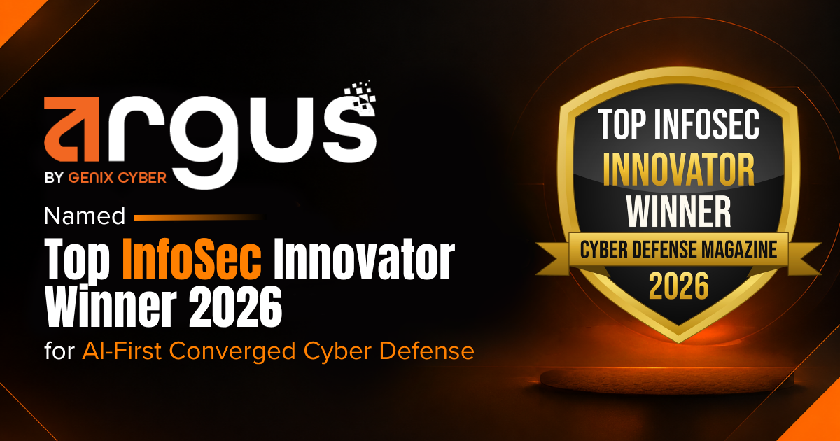 Top InfoSec Innovator Award - Argus by Genix